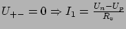 $ U_{+-} = 0 \Rightarrow I_1 = \frac{U_n - U_p}{R_v}$