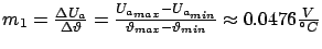 $ m_1 = \frac{\Delta U_a}{\Delta \vartheta} = \frac{U_{a_{max}} -
U_{a_{min}}}{\vartheta_{max} - \vartheta_{min}} \approx
0.0476 \frac{V}{°C}$