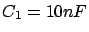 $ C_1 = 10nF$